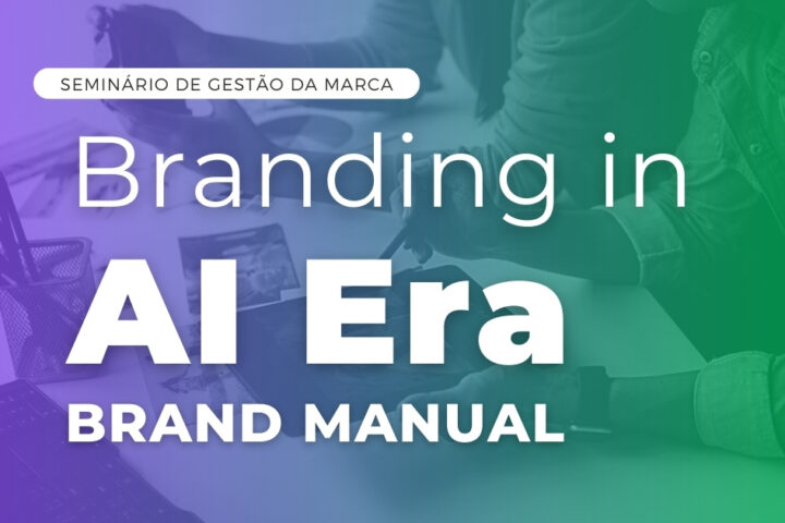 Seminário de Gestão da Marca | Branding in AI Era – Brand Manual