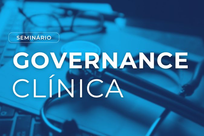 Seminário | Governance Clínica