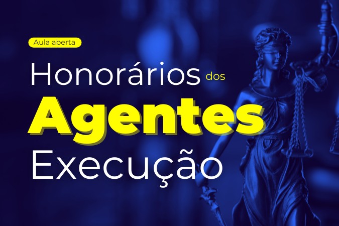 Aula aberta | Honorários dos Agentes de Execução
