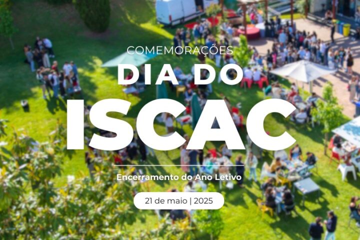Comemorações | Dia do ISCAC – Encerramento do Ano Letivo
