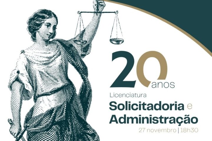 Comemorações dos 20 Anos da Licenciatura em Solicitadoria e Administração