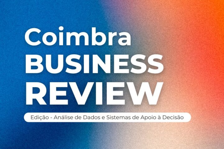 Apresentação | Coimbra Business Review – Edição Análise de Dados e Sistemas de Apoio à Decisão