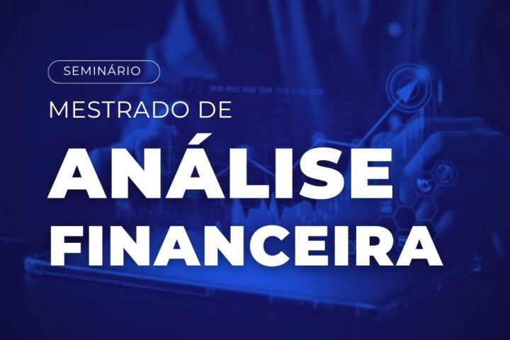 Seminário | Mestrado de Análise Financeira