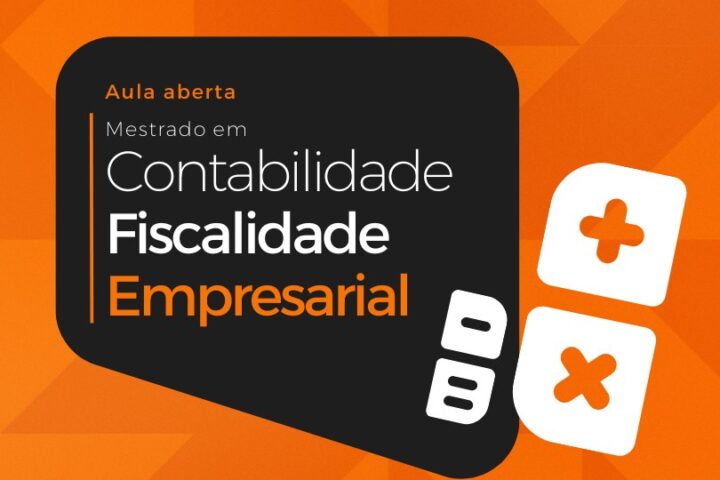 Aula aberta | Mestrado em Contabilidade e Fiscalidade Empresarial