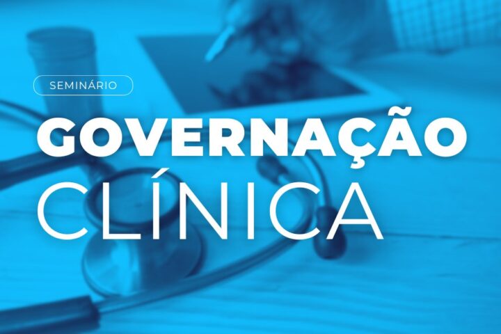 Seminário | Governação Clínica