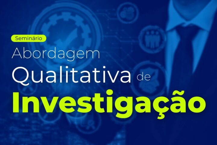 Seminário | Abordagem Qualitativa de Investigação